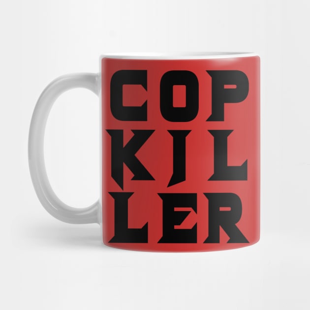 Cop Killer by BludBros